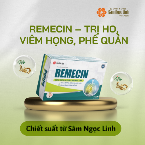 REMECIN – TRỊ HO, VIÊM HỌNG, PHẾ QUẢN